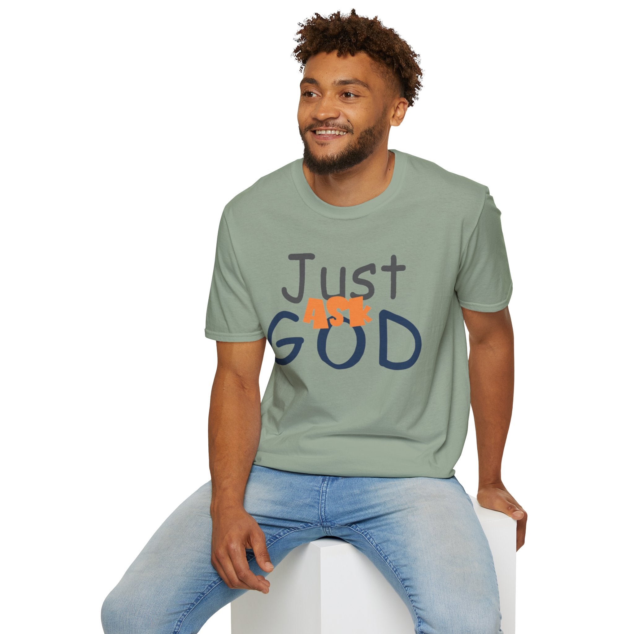 Just Ask God T-Shirt, Inspirational Tee, Unisex Softstyle Shirt, Faith-Based Apparel, Gift for Believers, Everyday Wear