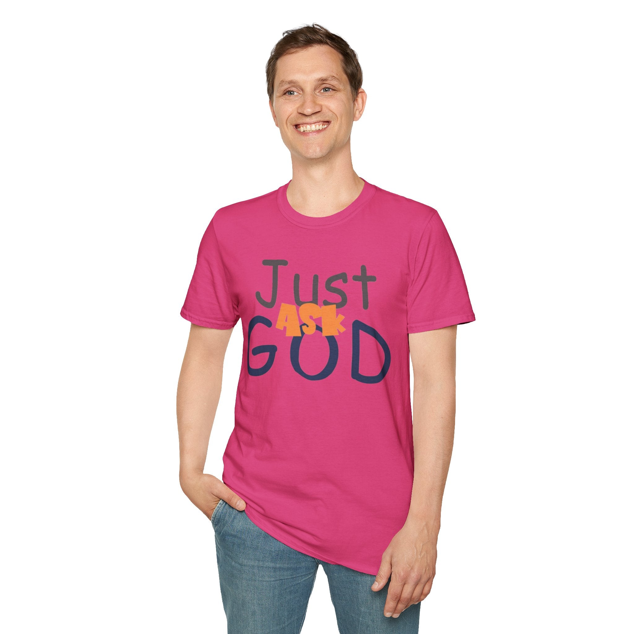 Just Ask God T-Shirt, Inspirational Tee, Unisex Softstyle Shirt, Faith-Based Apparel, Gift for Believers, Everyday Wear