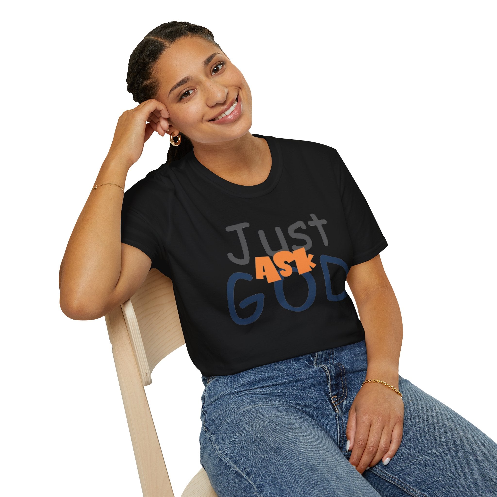 Just Ask God T-Shirt, Inspirational Tee, Unisex Softstyle Shirt, Faith-Based Apparel, Gift for Believers, Everyday Wear