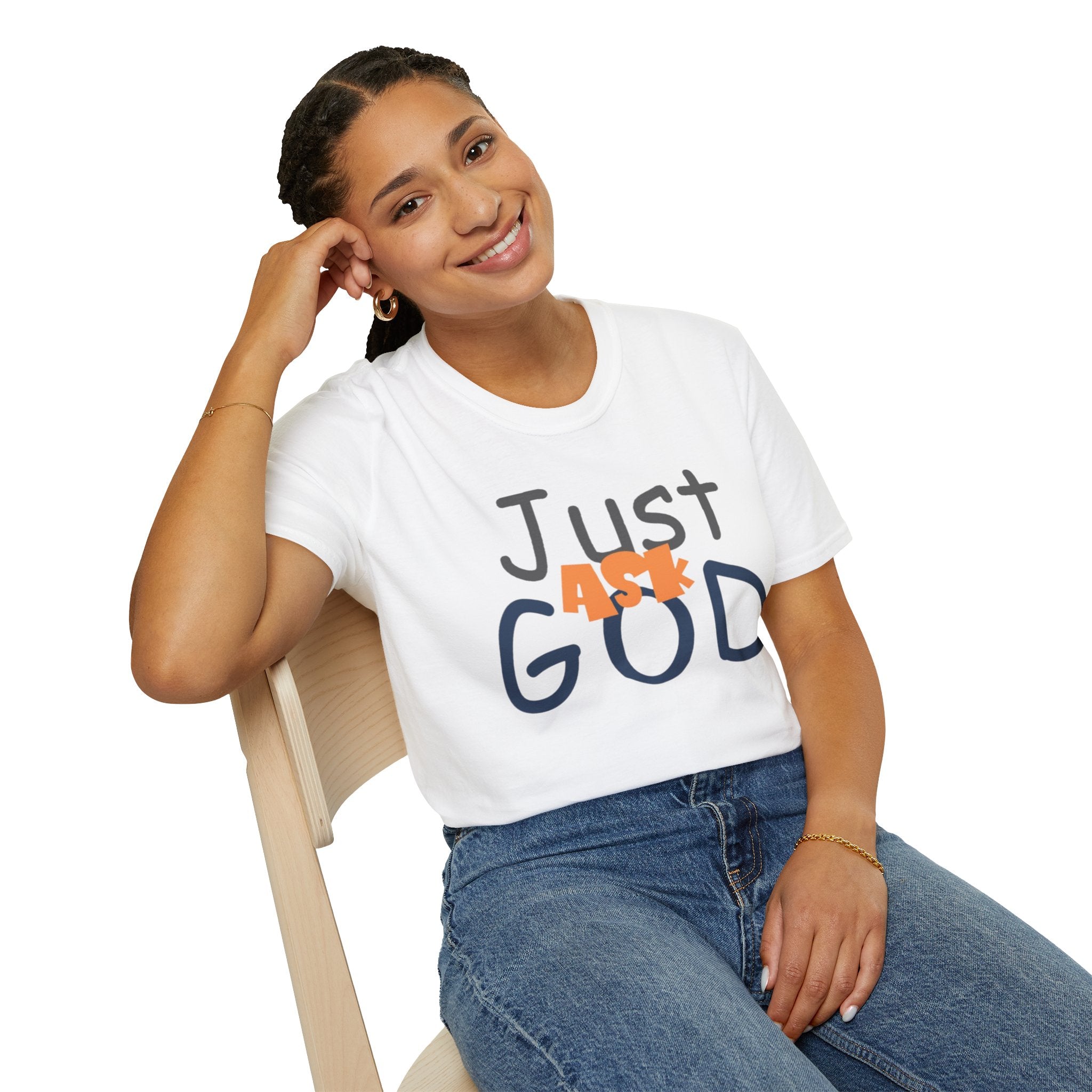 Just Ask God T-Shirt, Inspirational Tee, Unisex Softstyle Shirt, Faith-Based Apparel, Gift for Believers, Everyday Wear