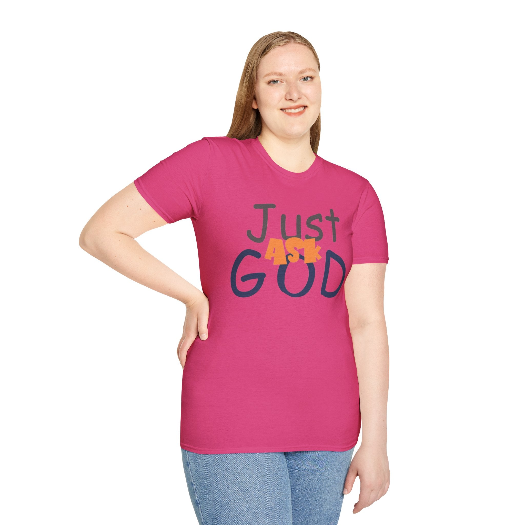 Just Ask God T-Shirt, Inspirational Tee, Unisex Softstyle Shirt, Faith-Based Apparel, Gift for Believers, Everyday Wear