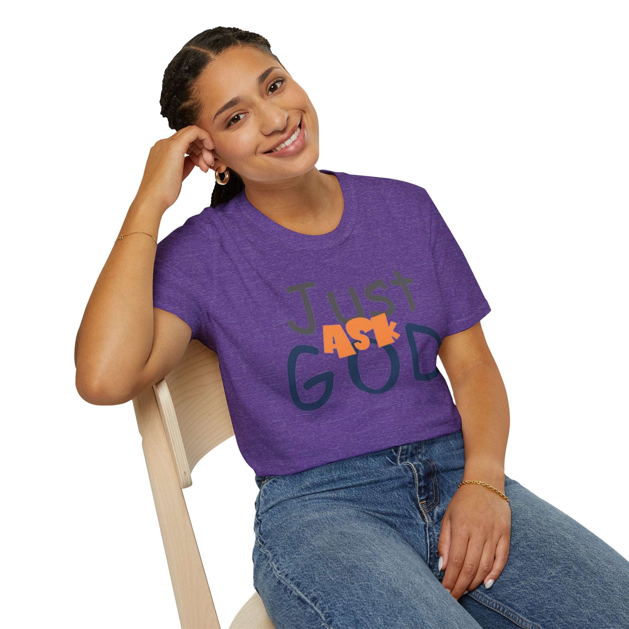 Just Ask God T-Shirt, Inspirational Tee, Unisex Softstyle Shirt, Faith-Based Apparel, Gift for Believers, Everyday Wear